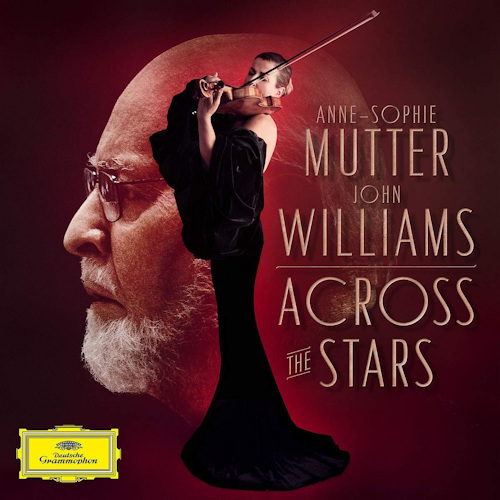 MUTTER, ANNE-SOPHIE - JOHN WILLIAMS - ACROSS THE STARSMUTTER, ANNE-SOPHIE - JOHN WILLIAMS - ACROSS THE STARS.jpg